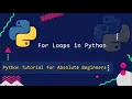 Python Tutorial - Introduction to For Loops and range And how to use them in your Python Programs