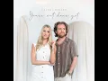 You're Not Done Yet - Caleb and Kelsey