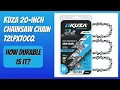 REVIEW 2026 KUZA 20-Inch Chainsaw Chain 72LPX70CQ Features