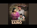 Lagu Kahako Saino
