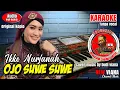 Download Lagu OJO SUWE SUWE#KARAOKE DANGDUT KOPLO#