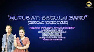 Download YUS \u0026 NEDINE || MUTUS ATI BEGULAI BARU (OFFICIAL VIDEO LYRIC 2021) MP3