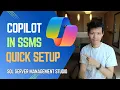SSMS Copilot is Here - Let Me Show You How to Set It Up