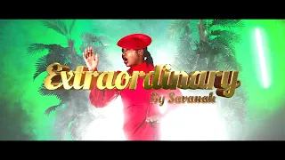 savanah extraordinary official video 