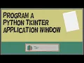 Program a Python Tkinter Christmas Card Application Step1