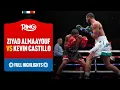 Lagu HUGE UPSET! Ziyad Almaayouf vs Kevin Castillo | FIGHT HIGHLIGHTS