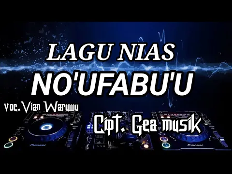 Download MP3 Karaoke No ufabu'u|Vian Waruwu|lagu Nias|versi dj