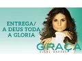 Download Lagu Entrega/A Deus Toda Glória | CD Graça | Aline Barros