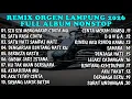 Lagu [ LIVE ] REMIX ORGEN TUNGGAL 2026 ALBUM NONSTOP 24 jam 🔥 LAGU PALING ENAK DI DENGAR SEPANJANG TAHUN