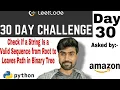 Check If a String Is a Valid Sequence from Root to Leaves Path in Binary Tree leetcode - Python
