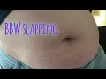 Fat BBW Girl Slapping Big Belly