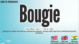 Bougie Pronunciation How to Pronounce say Bougie CORRECTLY Medical Meaning