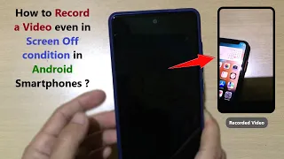 how to record a video even in screen off condition in android smartphones 