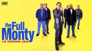 The Full Monty - Le Grand Jeu (1997) Bande Annonce Officielle VF