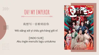 Download [INDO SUB] XNINE (X玖少年团) - I Want To Give You Lyrics | Oh! My Emperor OST MP3