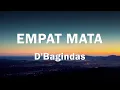 Download Lagu Empat Mata - D'Bagindas (Lirik Lagu)