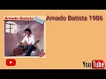 Download Lagu Amado batista 1986 seleção do lp