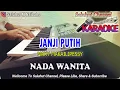 Download Lagu JANJI PUTIH ll KARAOKE ll PUTRI PASANEA ll NADA WANITA FIS=DO