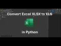 How to Convert XLSX to XLS in Python