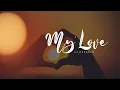 Download Lagu MY LOVE - SJ Demarco ( Audio with Lyrics )