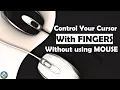 Control your Cursor with Fingers without using MOUSE PyPower Projects