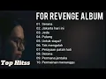 Download Lagu Lagu For Revenge Full Album | Jakarta hari ini - Pulang-Sadrah