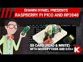 Raspberry Pi Pico RP2040 SD Card Read Write with MicroPython and Digi-Key Electronics