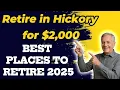 Why Hickory NC Is the Best Place to Retire on a Budget in 2025