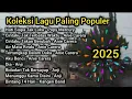 Download Lagu Koleksi Lagu Pilihan Paling Populer 🎧 Popy Mercury, Anie Carera, Anji