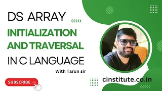 Data Structures Array Initialization and Traversal in C DSA Tutorial