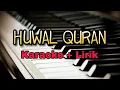 Download Lagu Karaoke Huwal Quran || Maher Zein || Versi Adzando ( Karaoke + Lirik ) Kualitas Jernih