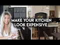 10 WAYS TO MAKE YOUR KITCHEN LOOK EXPENSIVE DESIGN HACKS