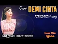 Download Lagu DEMI CINTA~||Super Emak||Cover~By.Fitriani.Ci'nong