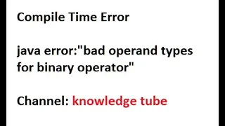 bad operand types for binary operator error in java
