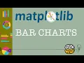 Matplotlib Tutorial - Part 3 Bar Charts