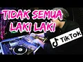 Download Lagu DJ🔥 TIDAK SEMUA LAKI LAKI BERSALAH PADAMU REMIX - 2021