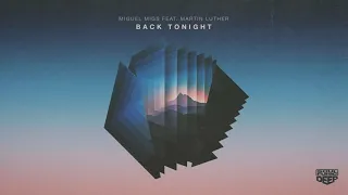 miguel migs feat martin luther back tonight saison extended remix 