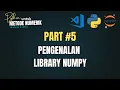 Part - Pengenalan NumPy python untuk metode numerik Bahasa Indonesia