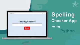 How to Create Spelling Checker App Using Python GUI Tkinter Project