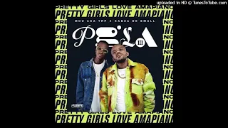pretty girls love amapiano 3 uni 1 mdu aka trp u0026 kabza de small u0026 nkule 501 u0026 skroef 28