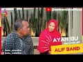 Download Lagu ALIF BAND - AYAH IBU (OFFICIAL MUSIC VIDEO)