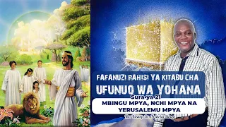 mbingu mpya nchi mpya na yerusalemu mpya ufunuo wa yohana sura ya 21 na askofu dr fredrick simon