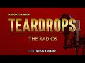 Download Lagu 𝗧𝗘𝗔𝗥𝗗𝗥𝗢𝗣𝗦 [𝗧𝗵𝗲 𝗥𝗮𝗱𝗶𝗼𝘀] 𝗞𝗮𝗿𝗮𝗼𝗸𝗲 𝗠𝗮𝗹𝗲 𝗞𝗲𝘆 / 𝗡𝗮𝗱𝗮 𝗣𝗿𝗶𝗮 #teardrops#sweetmemories #lovesong#cover