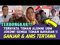 Download Lagu GANJAR \u0026 ANIS TERTAWA !! BARU SAJA TERUNGKAP TEMAN ALUMNI UGM JOKOWI, SEMUA TEMAN BAYARAN..!!