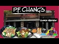 P F Chang s Lunch Review