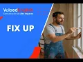 FIX UP - arreglar reparar o mejorar algo