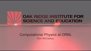 ORISE Computational Physics at ORNL