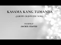 Download Lagu KASAMA KANG TUMANDA / GROW OLD WITH YOU - Mashup [LYRICS] Jackie Chavez