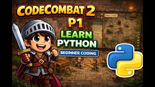 CodeCombat 2 P1 - Learn Python for Kids Beginner Coding Step-by-Step