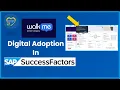 Improve User Adoption with WalkMe for SAP SuccessFactors